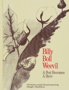Billy Boll Weevil: A Pest Becomes a Hero, cover