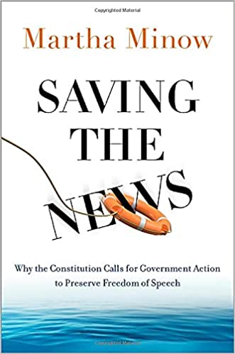 Book Cover: Saving the News by Martha Minow